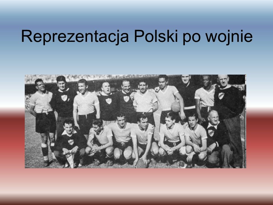 Reprezentacja Polski po wojnie