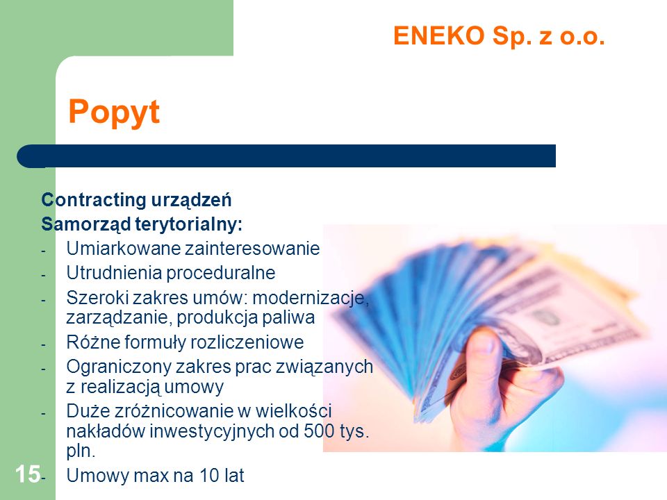 Popyt ENEKO Sp. z o.o. Contracting urządzeń Samorząd terytorialny: