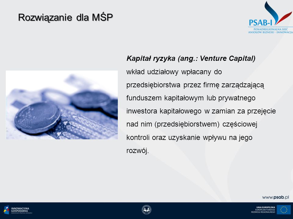 Rozwiązanie dla MŚP Kapitał ryzyka (ang.: Venture Capital)
