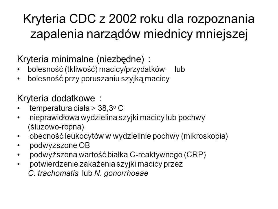 Kryteria CDC z 2002 roku dla rozpoznania zapalenia narządów miednicy mniejszej
