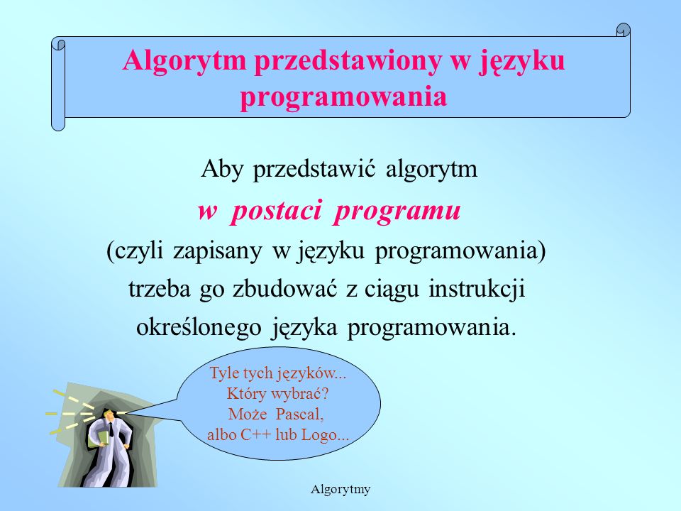 Algorytm przedstawiony w języku programowania