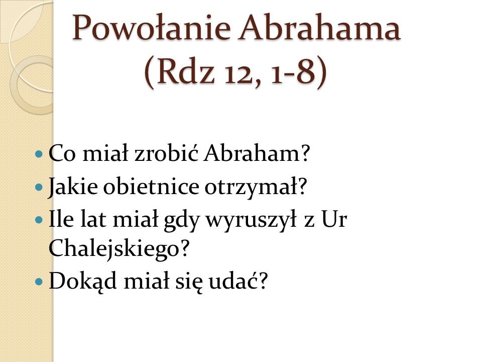 Powołanie Abrahama (Rdz 12, 1-8)