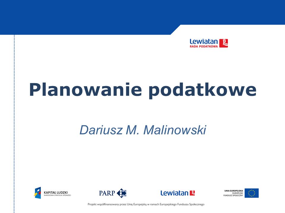 Planowanie podatkowe Dariusz M. Malinowski