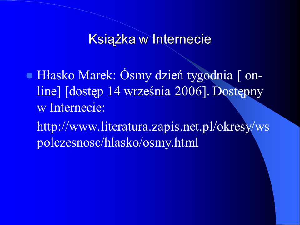 Książka w Internecie Hłasko Marek: Ósmy dzień tygodnia [ on-line] [dostęp 14 września 2006]. Dostępny w Internecie: