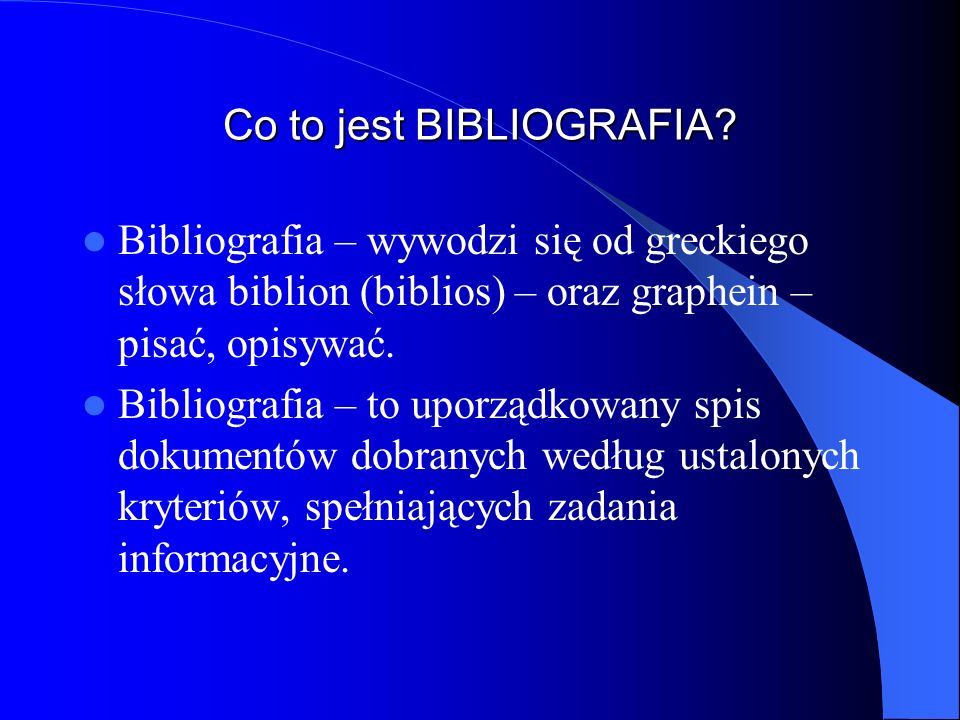 Co to jest BIBLIOGRAFIA