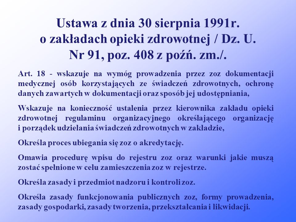 Ustawa z dnia 30 sierpnia 1991r. o zakładach opieki zdrowotnej / Dz. U