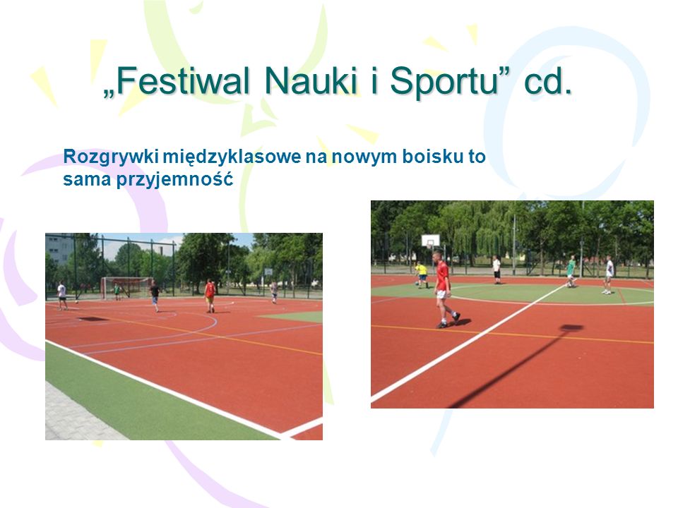 „Festiwal Nauki i Sportu cd.