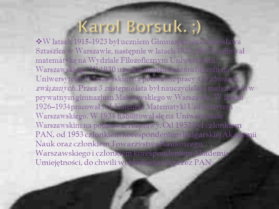 Karol Borsuk. ;)