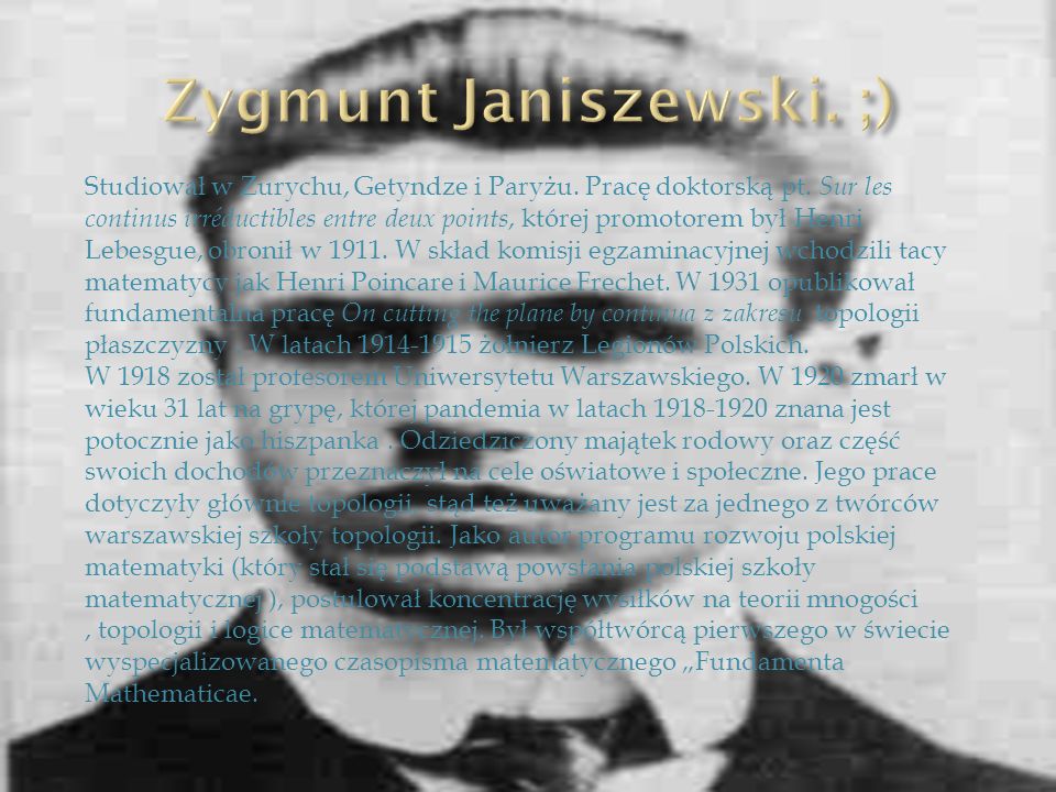 Zygmunt Janiszewski. ;)