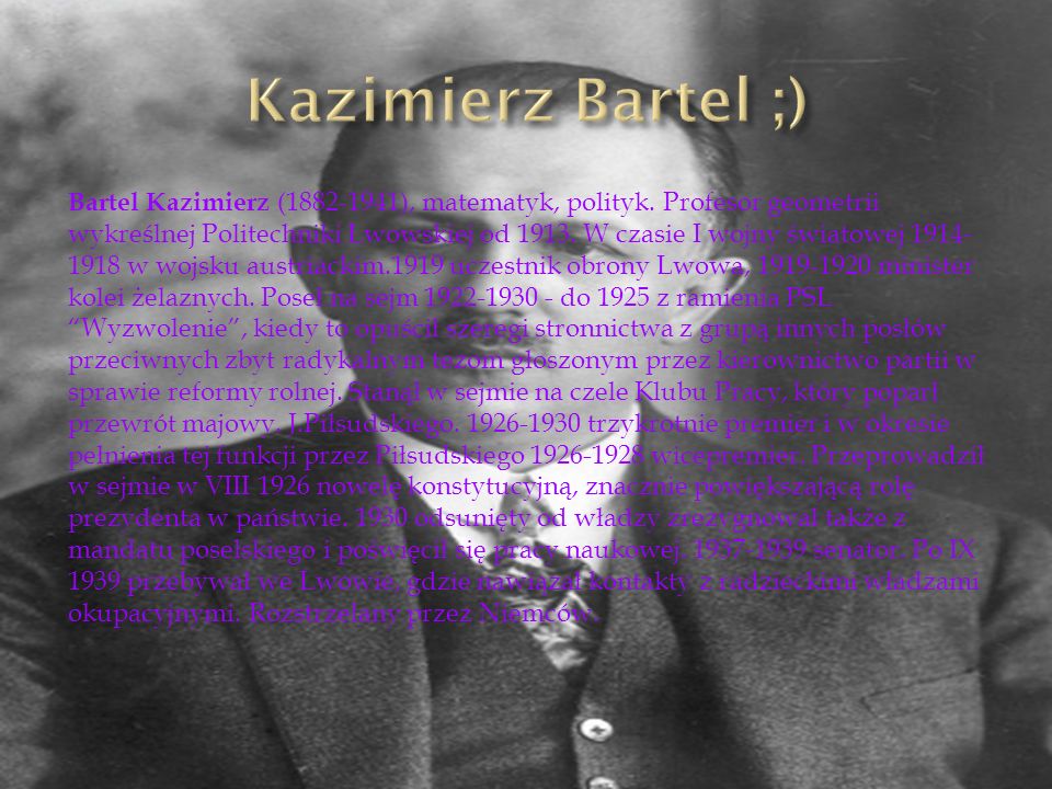 Kazimierz Bartel ;)