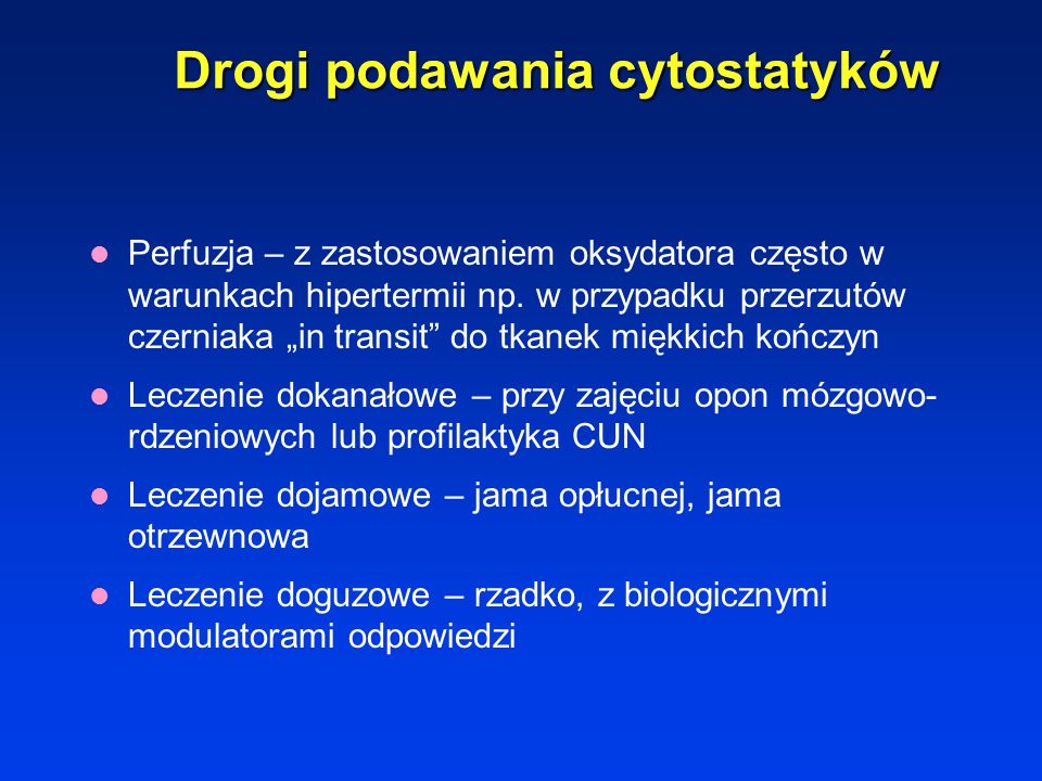 Drogi podawania cytostatyków