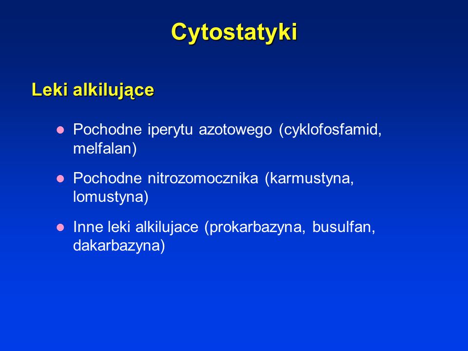 Cytostatyki Leki alkilujące