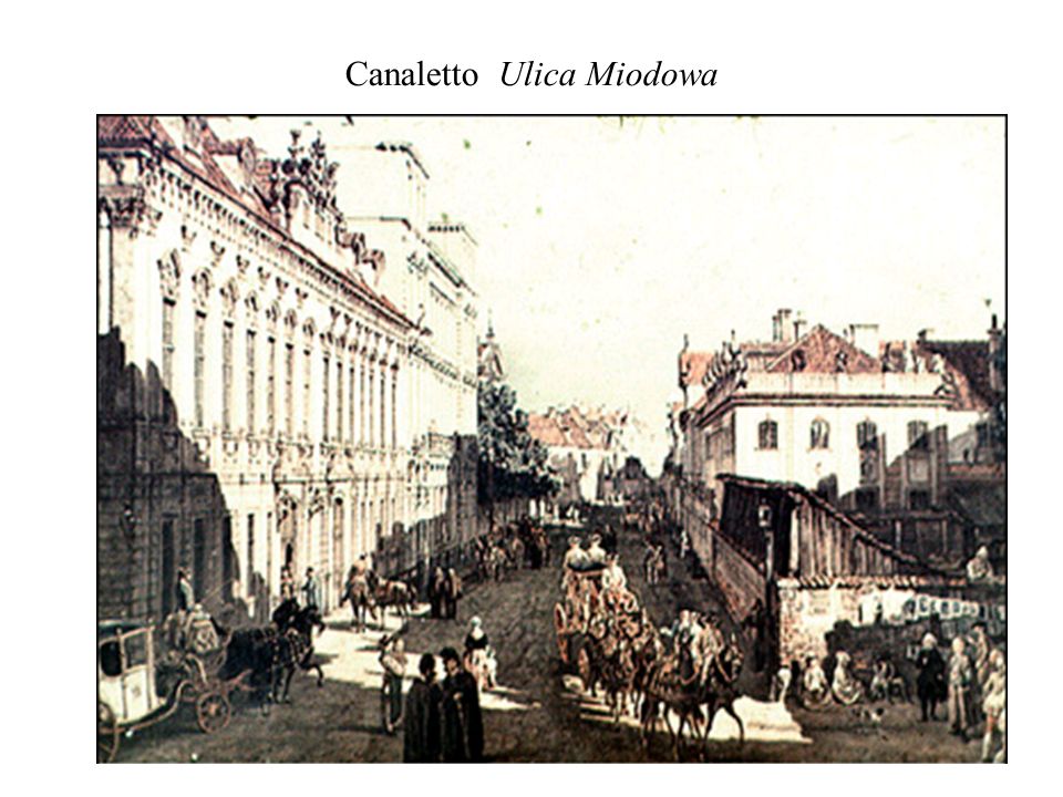 Canaletto Ulica Miodowa