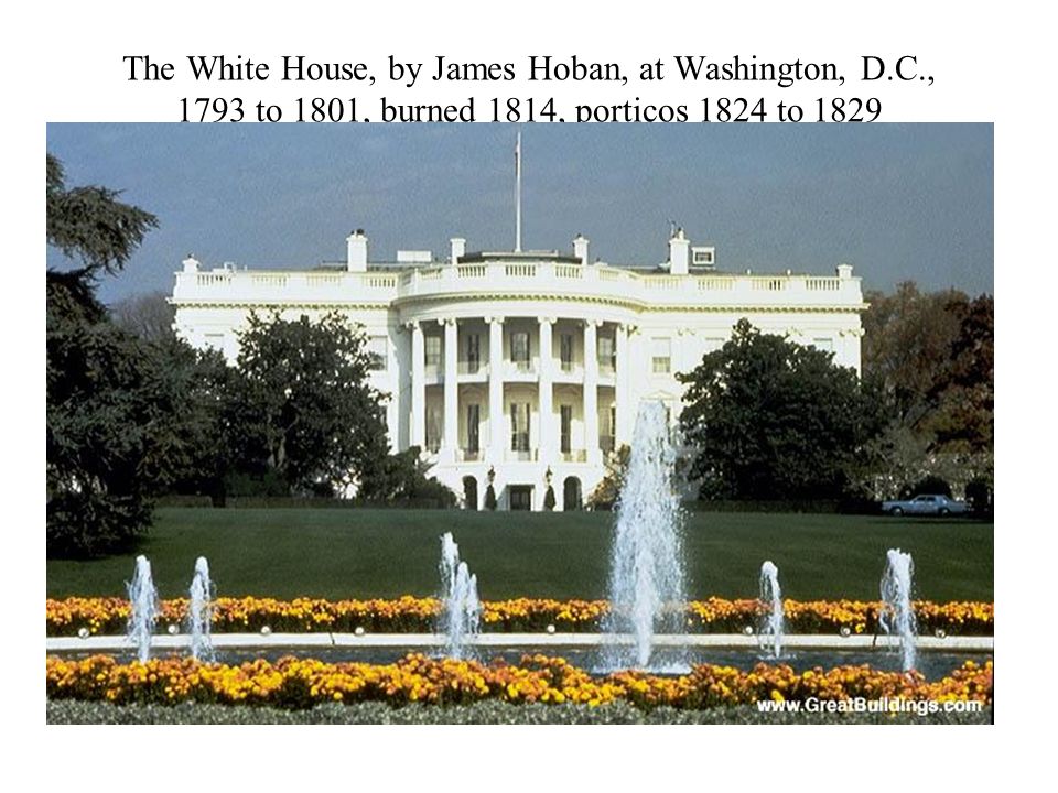 The White House, by James Hoban, at Washington, D. C