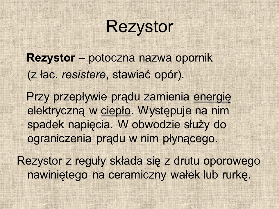 Rezystor Rezystor – potoczna nazwa opornik