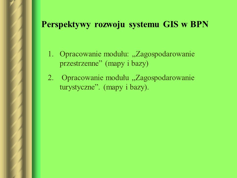 Perspektywy rozwoju systemu GIS w BPN