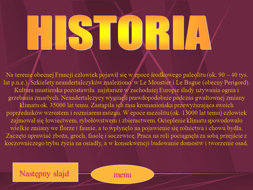 HISTORIA Następny slajd menu
