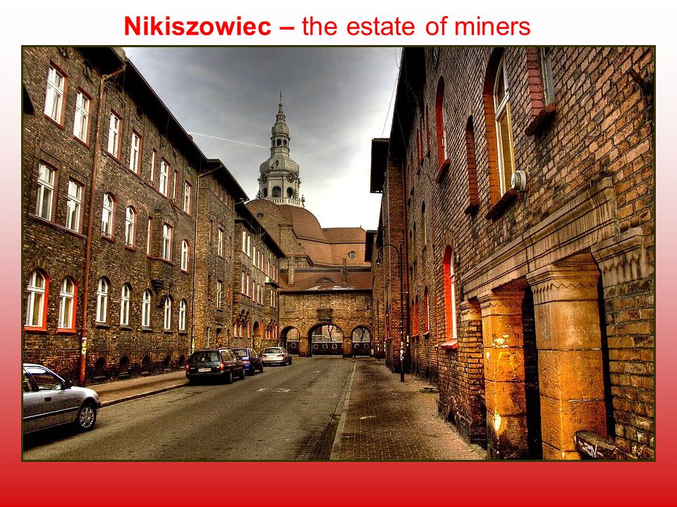 Nikiszowiec – the estate of miners