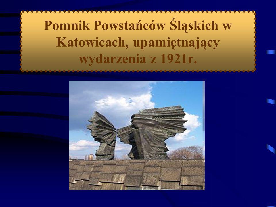 Pomnik Powstańców Śląskich w Katowicach, upamiętnający wydarzenia z 1921r.