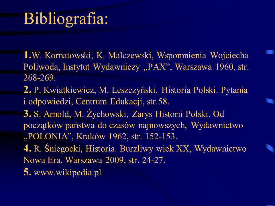 Bibliografia: 1. W. Kornatowski, K