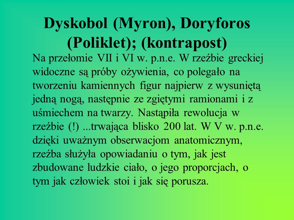 Dyskobol (Myron), Doryforos (Poliklet); (kontrapost)