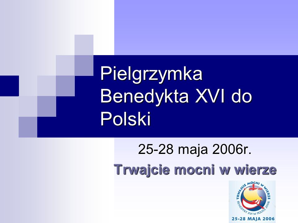 Pielgrzymka Benedykta XVI do Polski