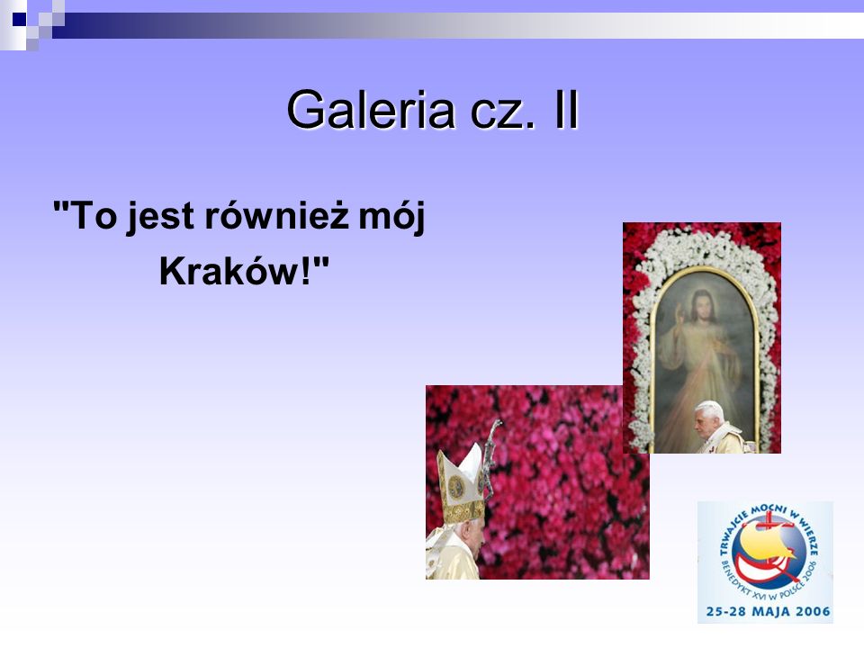 Galeria cz. II To jest również mój Kraków!