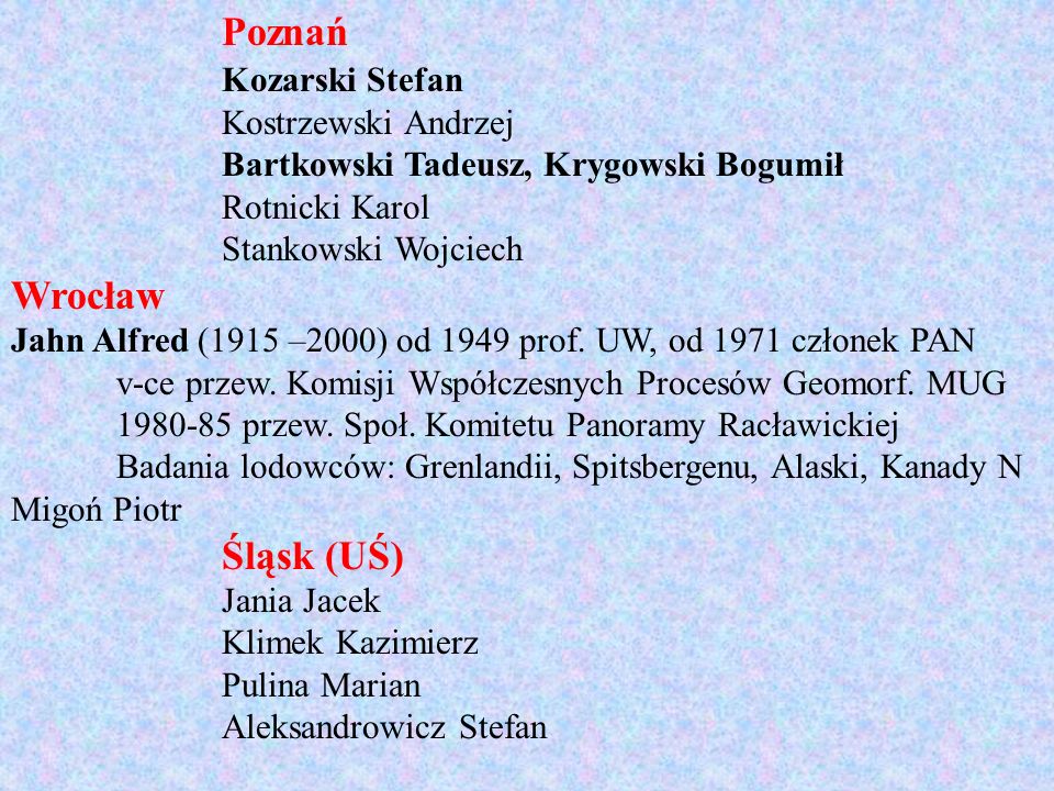 Poznań Wrocław Śląsk (UŚ) Kozarski Stefan Kostrzewski Andrzej