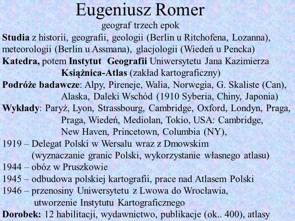 Eugeniusz Romer geograf trzech epok