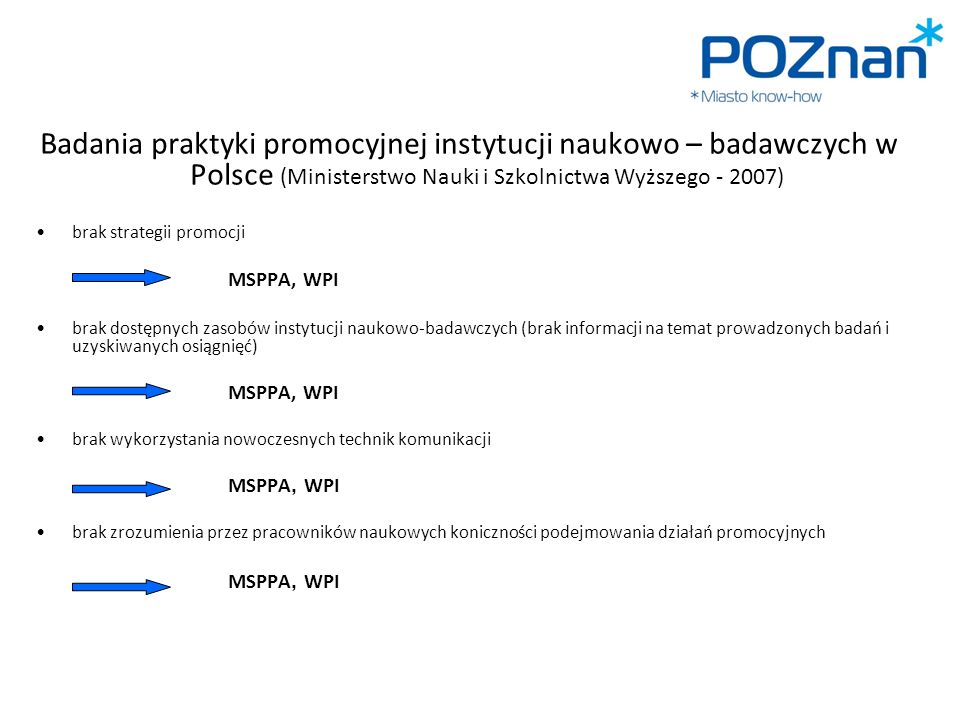 Badania praktyki promocyjnej instytucji naukowo – badawczych w Polsce (Ministerstwo Nauki i Szkolnictwa Wyższego )