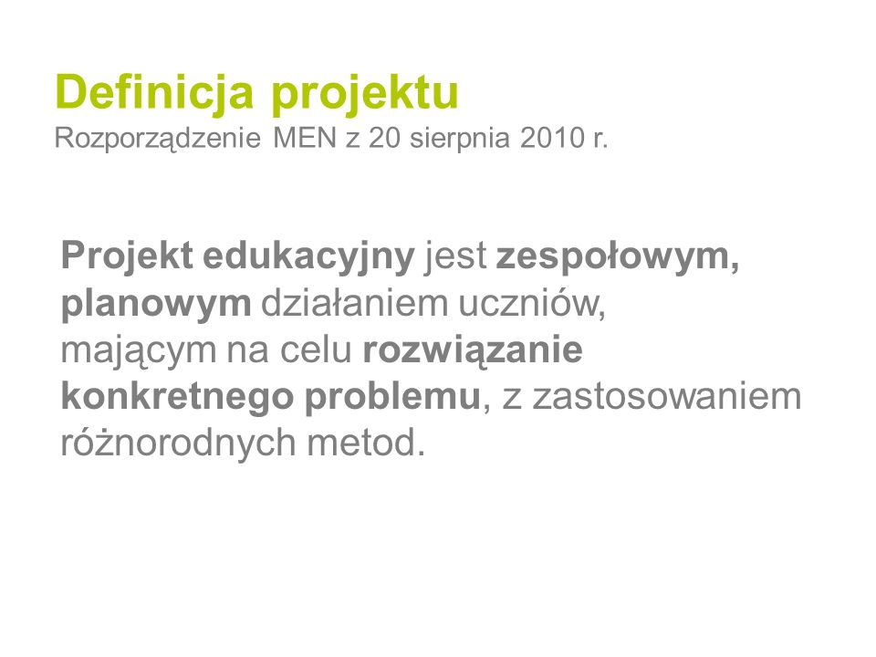 Definicja projektu Rozporządzenie MEN z 20 sierpnia 2010 r.