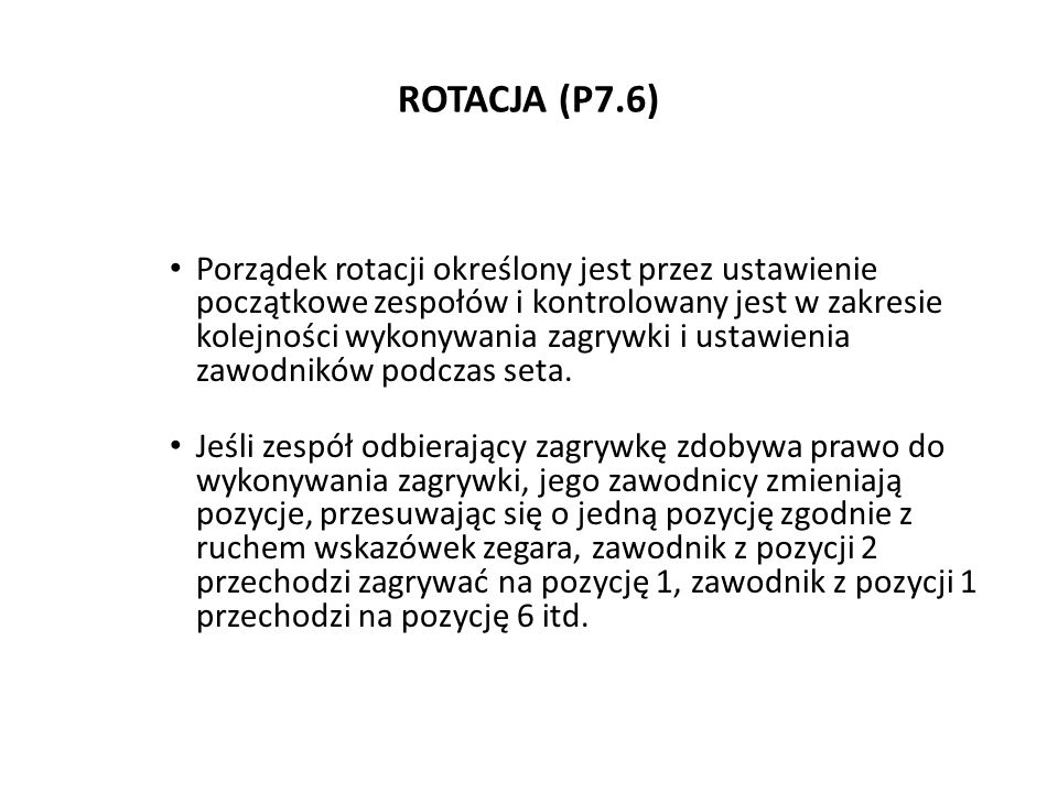 ROTACJA (P7.6)