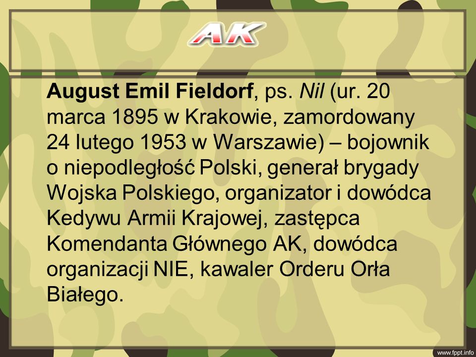 August Emil Fieldorf, ps. Nil (ur
