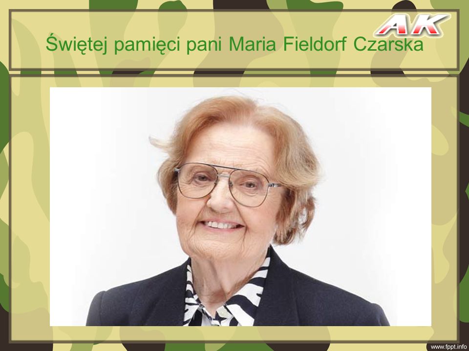Świętej pamięci pani Maria Fieldorf Czarska
