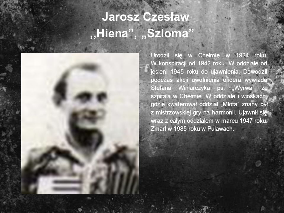 Jarosz Czesław ,,Hiena , „Szloma
