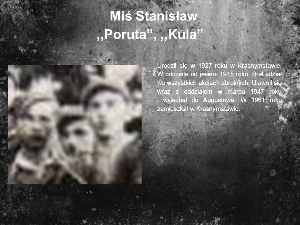 Miś Stanisław ,,Poruta , ,,Kula