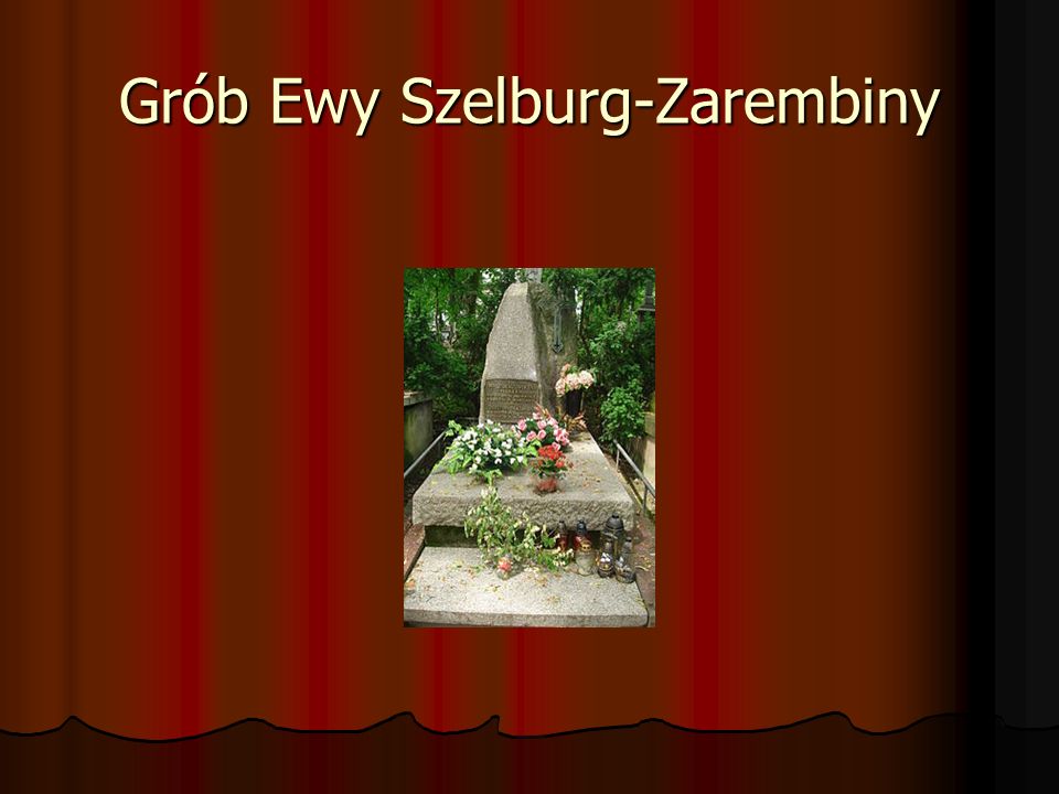 Grób Ewy Szelburg-Zarembiny