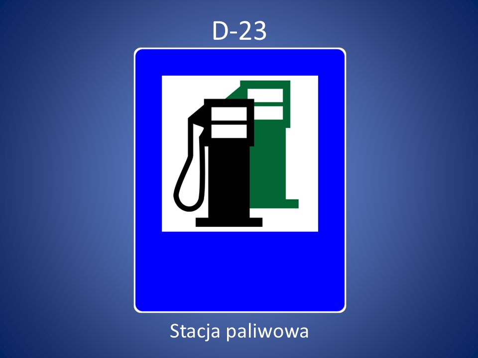 D-23 Stacja paliwowa