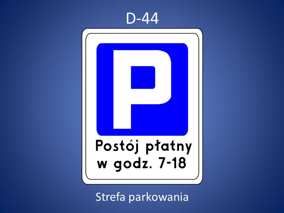 D-44 Strefa parkowania