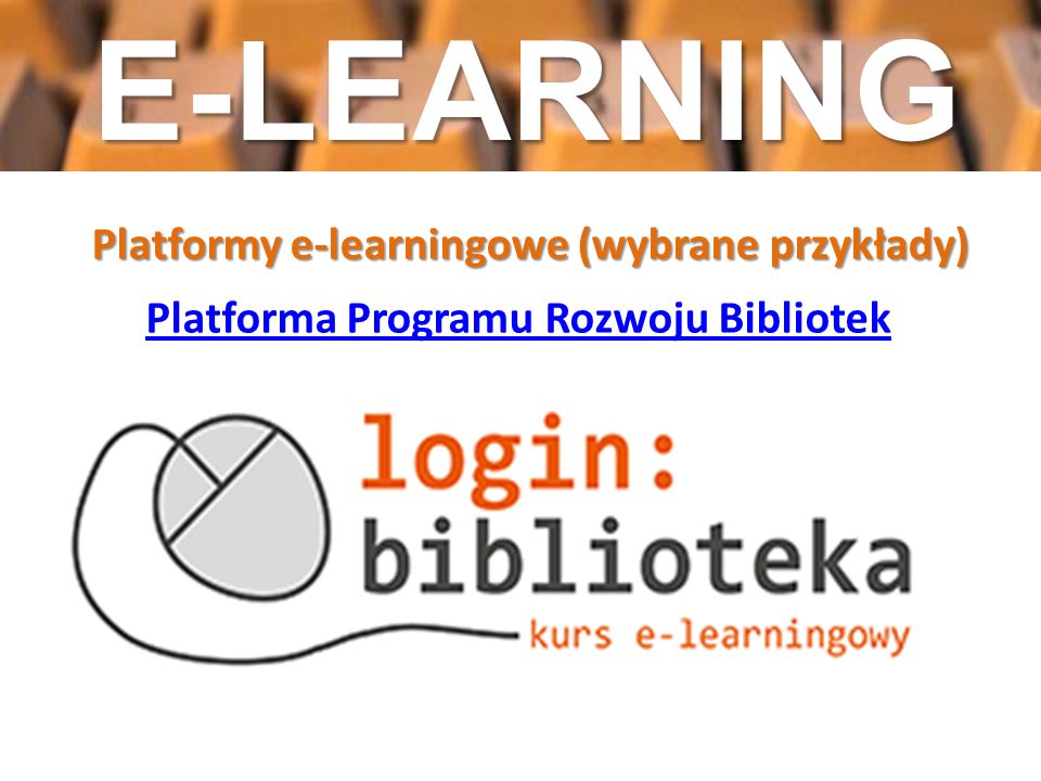 Platformy e-learningowe (wybrane przykłady)
