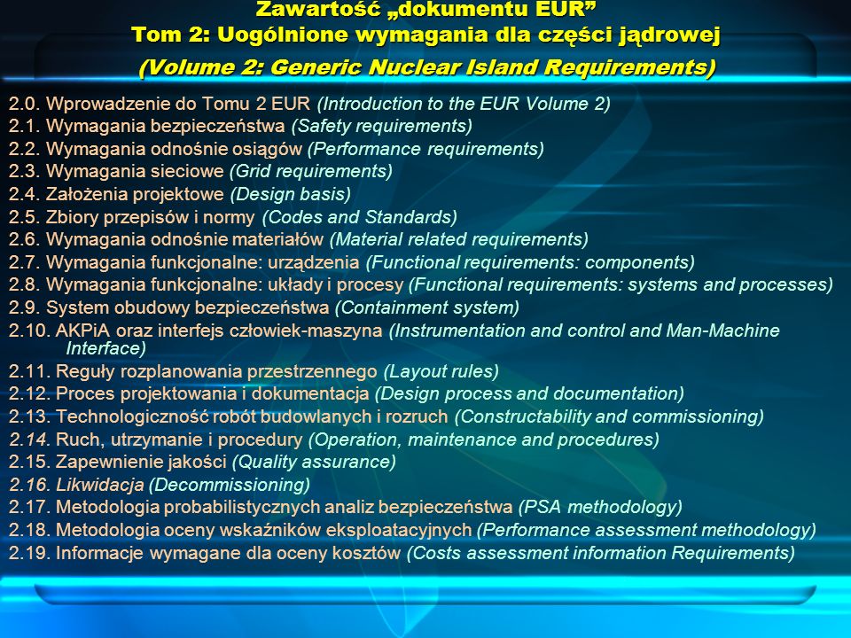 Zawartość „dokumentu EUR Tom 2: Uogólnione wymagania dla części jądrowej (Volume 2: Generic Nuclear Island Requirements)