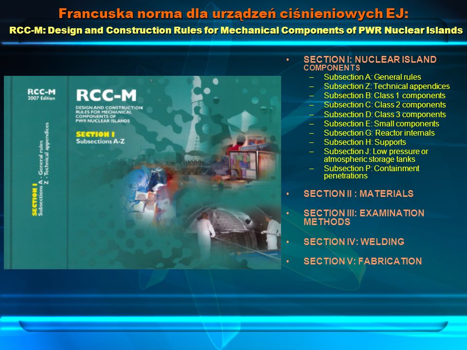 Francuska norma dla urządzeń ciśnieniowych EJ: RCC-M: Design and Construction Rules for Mechanical Components of PWR Nuclear Islands