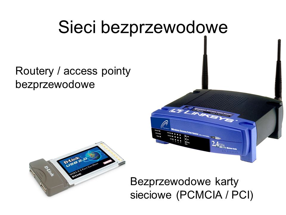 Sieci bezprzewodowe Routery / access pointy bezprzewodowe