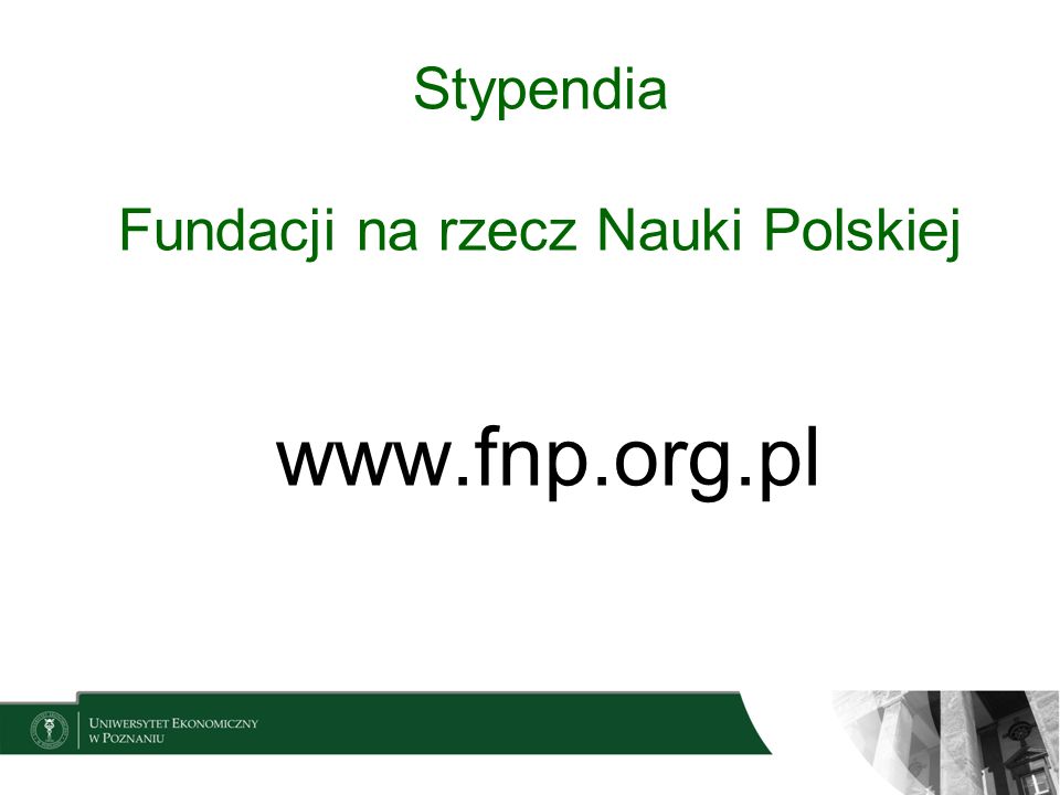 Stypendia Fundacji na rzecz Nauki Polskiej