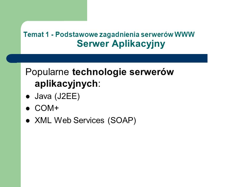 Temat 1 - Podstawowe zagadnienia serwerów WWW Serwer Aplikacyjny