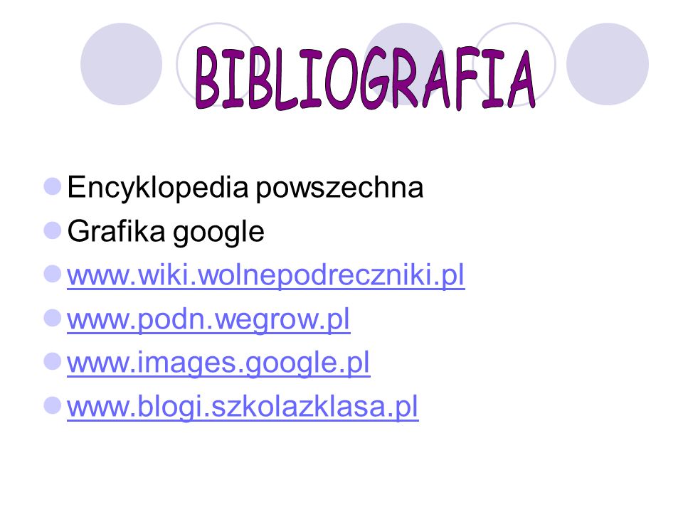BIBLIOGRAFIA Encyklopedia powszechna Grafika google