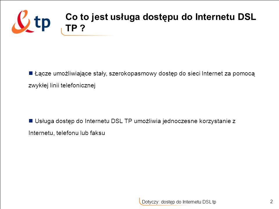 Co to jest usługa dostępu do Internetu DSL TP