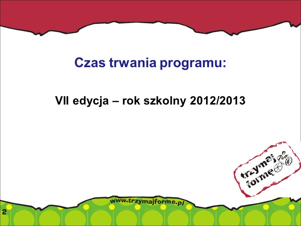 VII edycja – rok szkolny 2012/2013