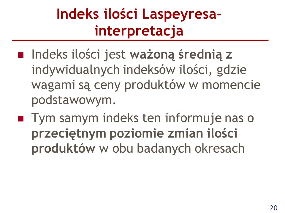 Indeks ilości Laspeyresa-interpretacja