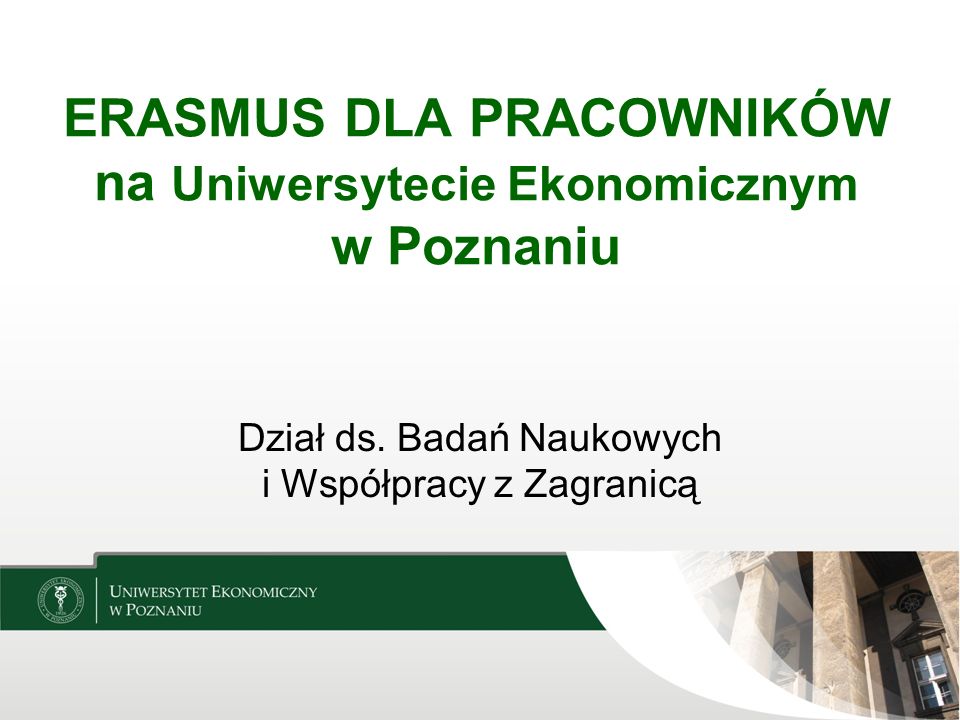 ERASMUS DLA PRACOWNIKÓW na Uniwersytecie Ekonomicznym w Poznaniu